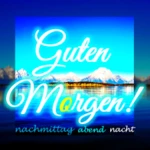 Logo of Good Morning Afternoon Evening Night in German android Application 